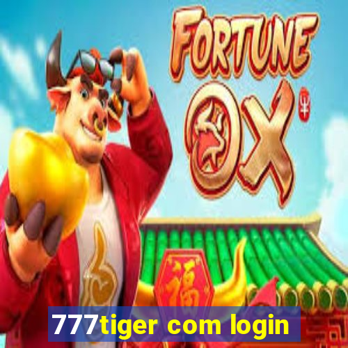 777tiger com login